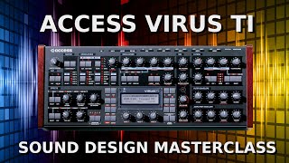 Sound Design Free Masterclass  Virus Ti Secret Hints amp Tricks [upl. by Aicinat679]