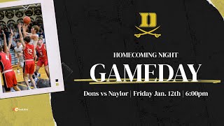 Dons vs Naylor Basketball  Homecoming Night [upl. by Notrab545]