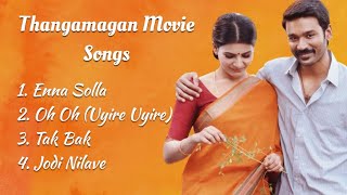 Thangamagan Songs  Dhanush  Samantha  Anirudh Ravichander [upl. by Elyag]