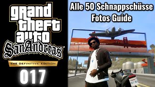 GTA San Andreas Definitive Edition 100 Platin ★ 017 Alle 50 Schnappschüsse  Fotos Guide Deutsch [upl. by Duncan]