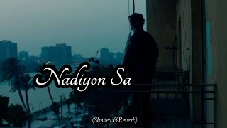 MITRAZ  Nadiyon sa  Slowed reverb  music  perfectly slowed reverb [upl. by Farant]