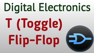 How to design JK Flip Flop  Digital Electronics T Toggle Flip Flop  TFF  T Flip Flop [upl. by Annuaerb]