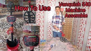 How To Use And Assemble Vanquish 540 Metal Detector In HindiBest Metal Detector In India [upl. by Bili]