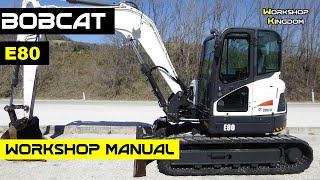 BOBCAT E80 Excavator Workshop Service Repair Manual  English  PDF Download [upl. by Kreit]