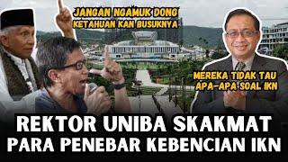 REKTOR UNIBA TANTANG PARA PENYINYIR IKN [upl. by Mitzi]