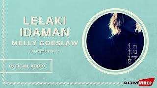 Melly Goeslaw  Lelaki Idaman  Official Audio [upl. by Anabal]