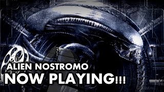 ALIEN NOSTROMO by x5 CiNEMA NOW PLAYING [upl. by Wilterdink418]