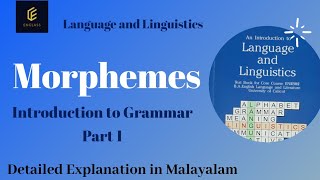 Morphemes  Introduction to Grammar  Module 4  Part 1 Language and Linguistics [upl. by Liuqa]