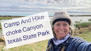 Camp and Hike Choke Canyon State Park  Wildlife Paradise [upl. by Bobina]