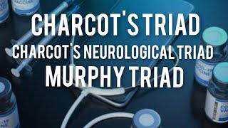 Charcots Triad Charcots neurological Triad Murphy Triad [upl. by Netsoj]