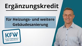 KfW 358 Ergänzungskredit 2024 für Wohngebäudesanierung Dämmung Fenster Heizungen  BEG Förderung [upl. by Reger435]