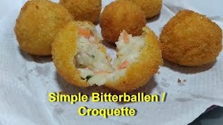 Simple Bitterballen or Croquette  Resep Bitterballen [upl. by Htidirem940]