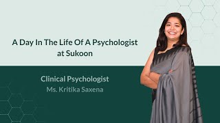 A Day in the Life of a Clinical Psychologist at Sukoon Nurturing Mental Health [upl. by Alanna]