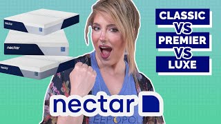 Nectar vs Premier vs Luxe Mattress Review UPDATED NECTAR MODELS [upl. by Imot]