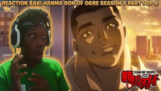 REACTION TO BAKI HAMA SON OF OGRE SEASON 2 PART 1 EPISODE 6 KATSUMI MIGHT ACTUALLY HAVE A CHANCE [upl. by Rufena]