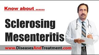 Sclerosing Mesenteritis  Causes Diagnosis Symptoms Treatment Prognosis [upl. by Alurd755]