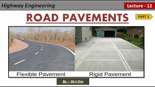 Highway Engineering  Lec  12  Road Pavement  Part  3 [upl. by Marylee711]