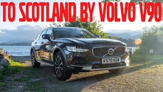 Volvo V90 Cross Country Goes for a Drive to Scotland [upl. by Bernete371]