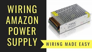 How to Wire a Cheap Power Supply [upl. by Mayhew756]