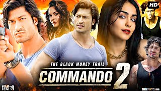 Commando 2 Full Movie  Vidyut Jammwal  Adah Sharma  Esha Gupta  Review amp Fact [upl. by Flatto967]