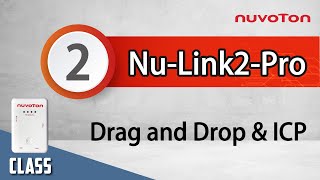 NuLink2Pro 2 OnLine Programming  Drag and Drop Programming amp In Circuit Programming [upl. by Bourgeois836]