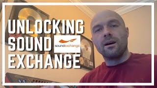 Unlocking Sound Exchange A Comprehensive Guide for Artists and Producers [upl. by Finnie]