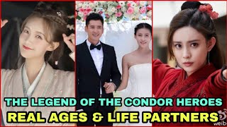 The Legend of the Condor Heroes  Cast Shocking Real Ages and Cast Real Life Partners 2022 [upl. by Semele]