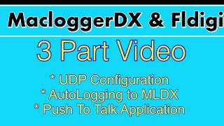 MacloggerDX Fldigi Auto Log and PTT Solutions [upl. by Arbrab738]