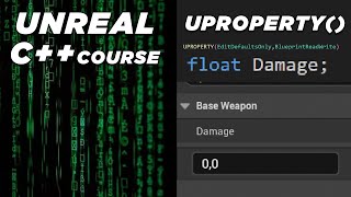 Exposing Variables to Unreal Editor with UPROPERTY  Unreal C Course 3 [upl. by Aronow]