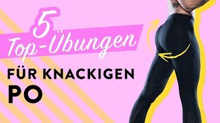 5 TopÜbungen für einen knackigen Po [upl. by Lleryd]