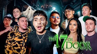 7 HISPANICS GO BACK TO THE 17TH DOOR SCARY AF [upl. by Cioban792]