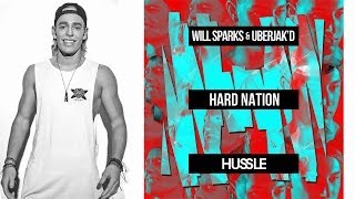 Will Sparks amp Uberjakd  Hard Nation Original Mix [upl. by Alehtse]