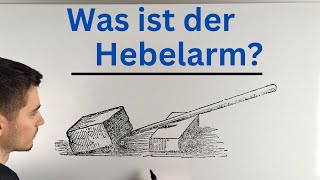 Was ist mit dem quotHebelarmquot gemeint [upl. by Harneen]