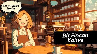 Learn Turkish 🇹🇷 through Stories 📚 [upl. by Manoff674]