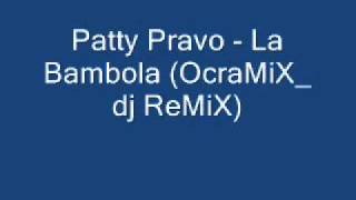 Patty Pravo  La Bambola OcraMiX dj ReMiX [upl. by Feodor]