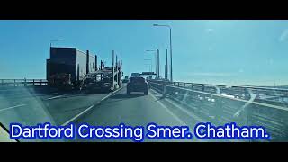 Dartford Crossing Smer Chatham [upl. by Wiedmann]