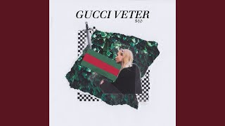 Gucci Veter [upl. by Gaul]