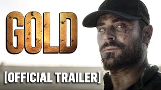 Gold  Official Trailer Starring Zac Efron [upl. by Rikki]