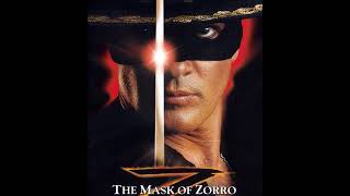 The Mask of Zorro 08 Zorros Theme [upl. by Shieh]