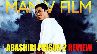 Abashiri Prison 2  1965  Movie Review  Masters of Cinema  286  Prison Walls [upl. by Gardol594]