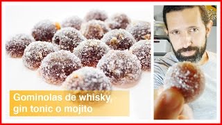 Gominolas caseras de whisky mojito o gin tonic [upl. by Lehplar]