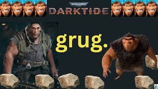 grug ogryn Darktide [upl. by Isidro]