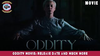 Oddity Movie Release Date And Much More  Premiere Next [upl. by Gustafsson364]