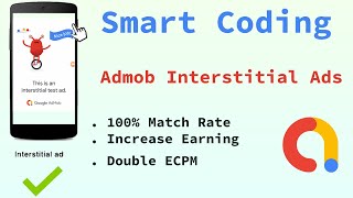 How to Implement Admob Interstitial Ad Smart Coding  100 Match rate Admob  Admob Interstitial Ads [upl. by Deaner]