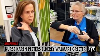 WATCH Nurse Karen Harasses Elderly Walmart Greeter [upl. by Fabiola27]