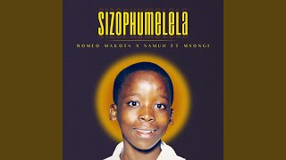 SizoPhumelela [upl. by Nuahsar]