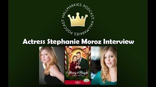 Hallmarkies Actor Stephanie Moroz Interview [upl. by Nairbal]