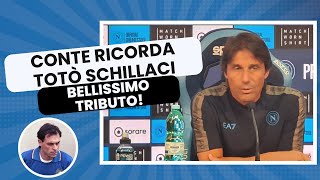 CONTE ricorda TOTÒ SCHILLACI ❤️  Bellissimo OMAGGIO allex compagno di squadra 🙏 [upl. by Reitman446]