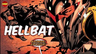 Who is DC Comics Hellbat Batman Says It Hurts So Good [upl. by Argus]