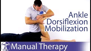 Ankle Dorsiflexion Assessment amp Mobilization [upl. by Nosahc]